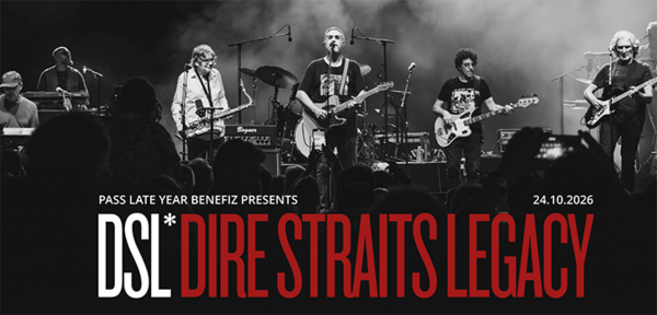 DSL* DIRE STRAITS LEGACY beim PASS Late Year Benefiz 2026